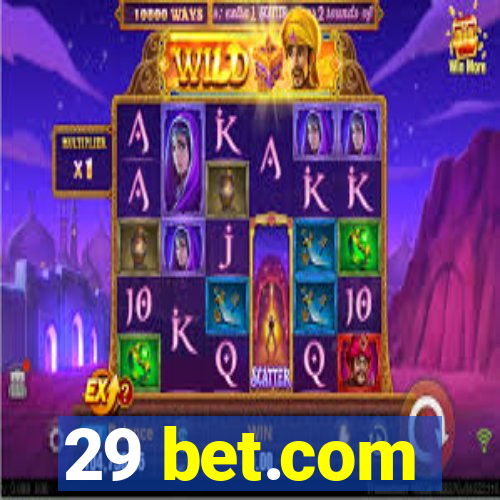 29 bet.com